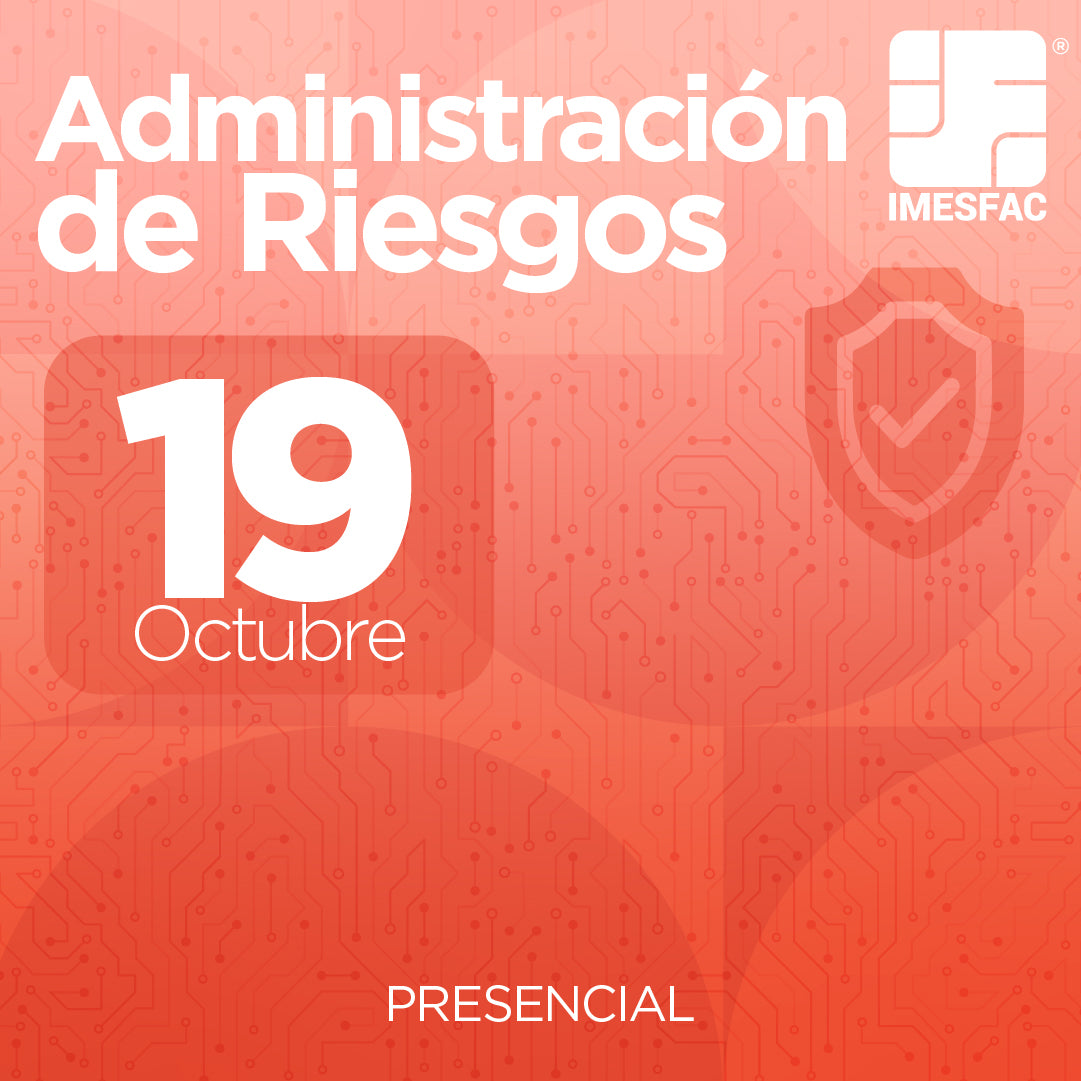 Administración de Riesgos (Presencial) - Octubre 2026