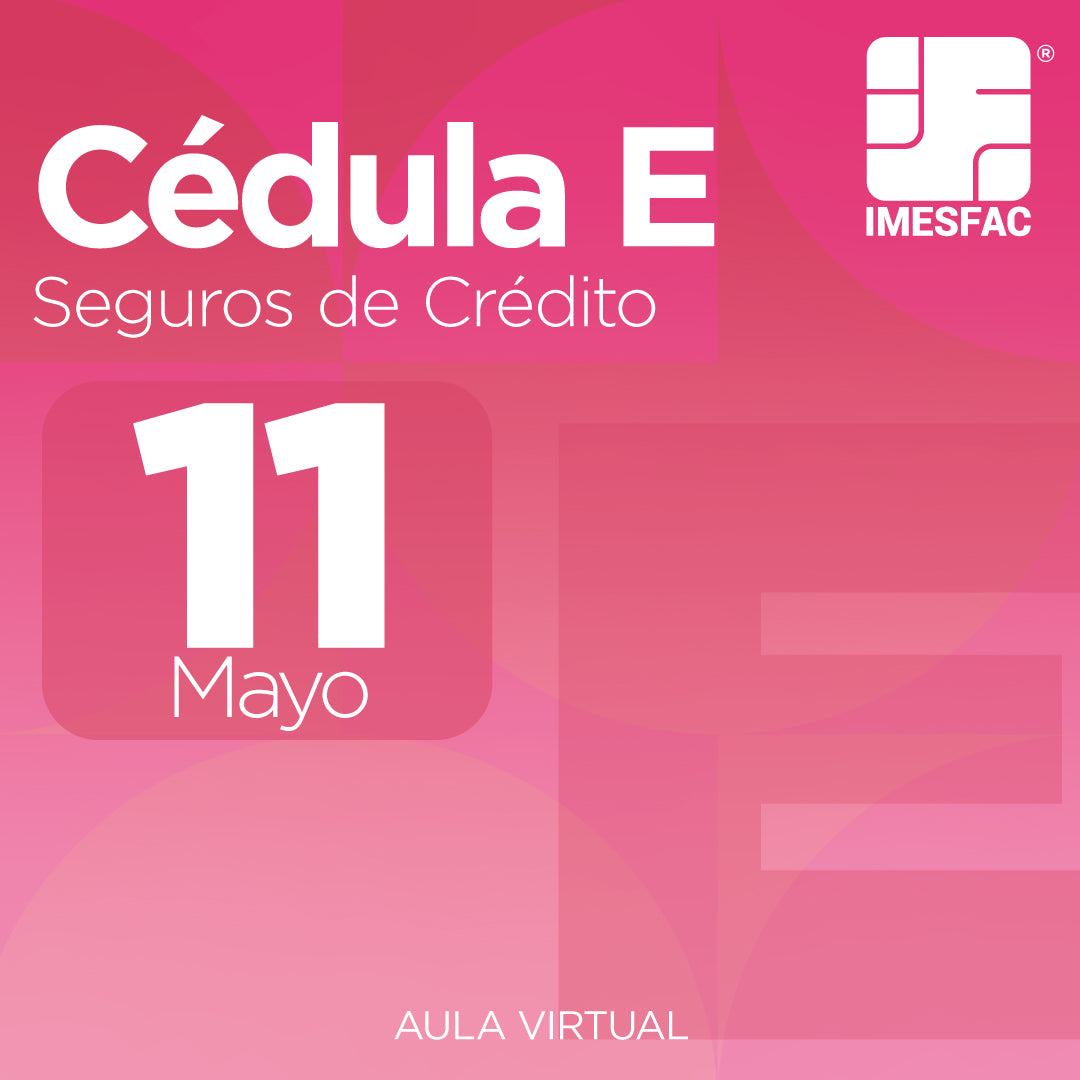 Cédula E: Seguro de Crédito MTY (Online) - Mayo 2026