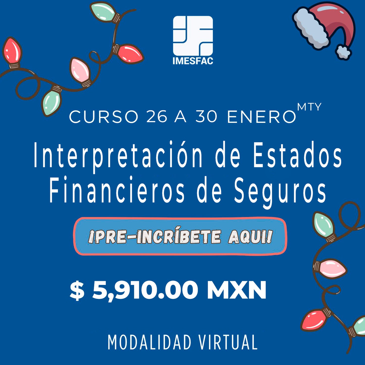 Interpretación de Estados Financieros de Seguros (Online) - Enero 2026 MTY