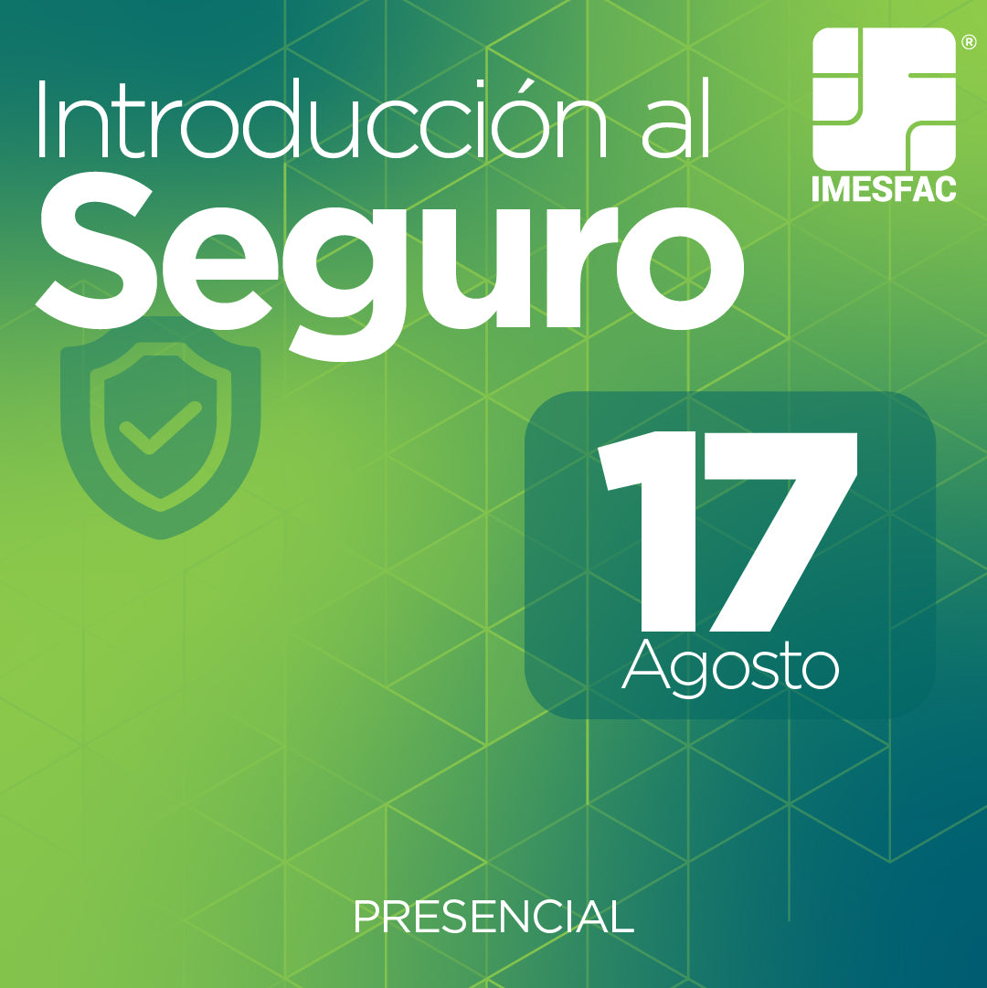 Introducción al Seguro (Presencial) - Agosto 2026
