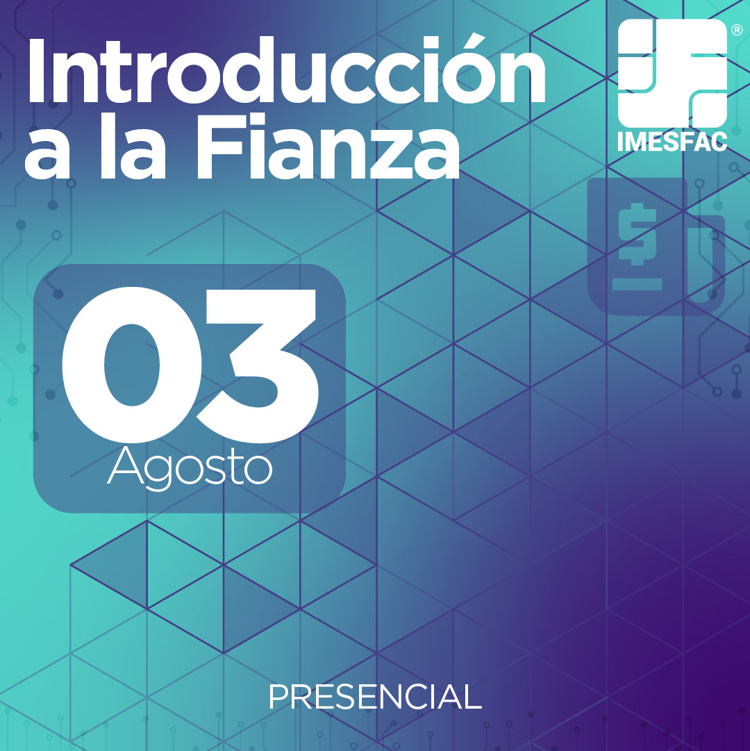 Introducción a la Fianza (Presencial) - Agosto 2026