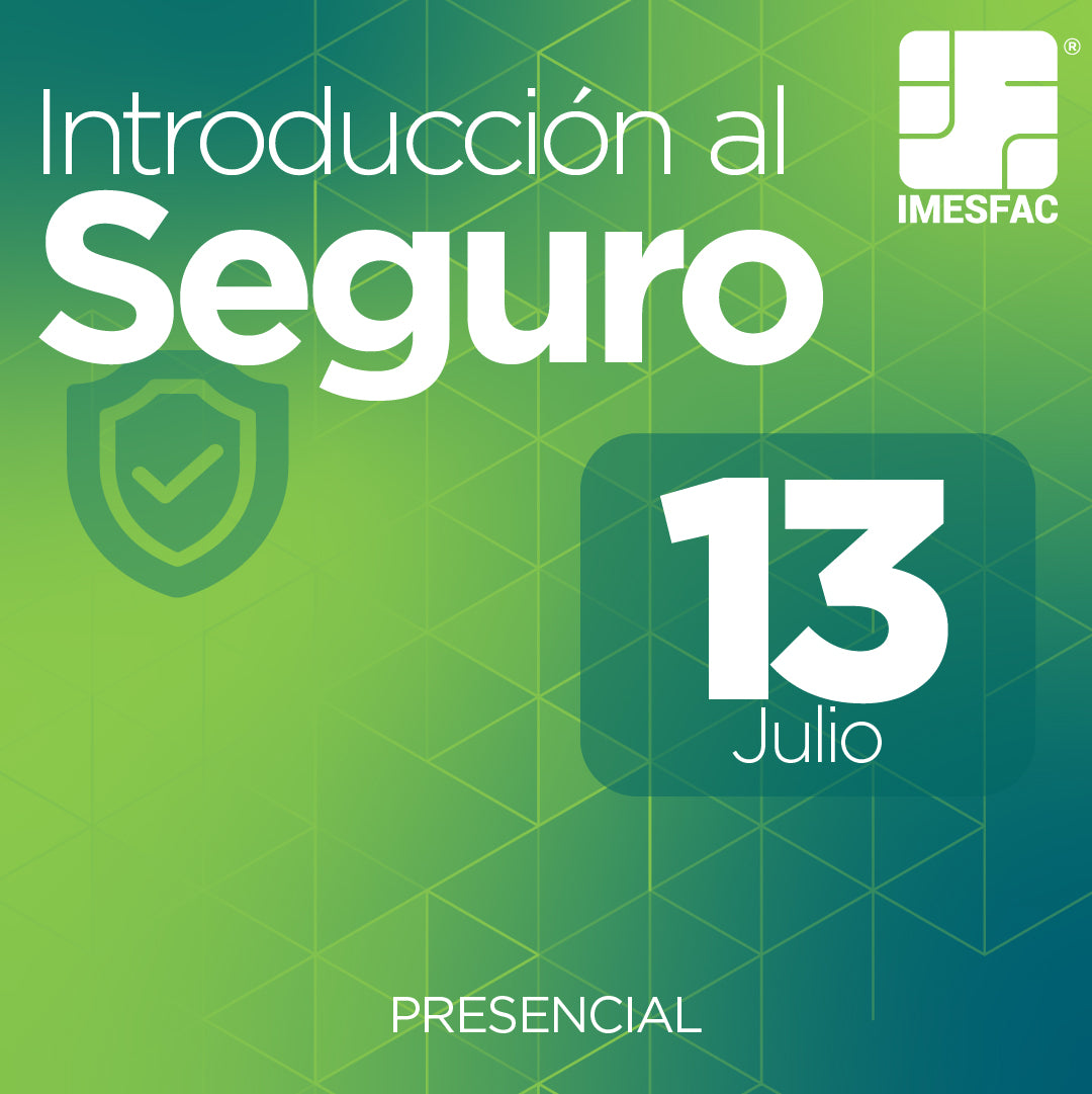 Introducción al Seguro (Presencial) - Julio 2026