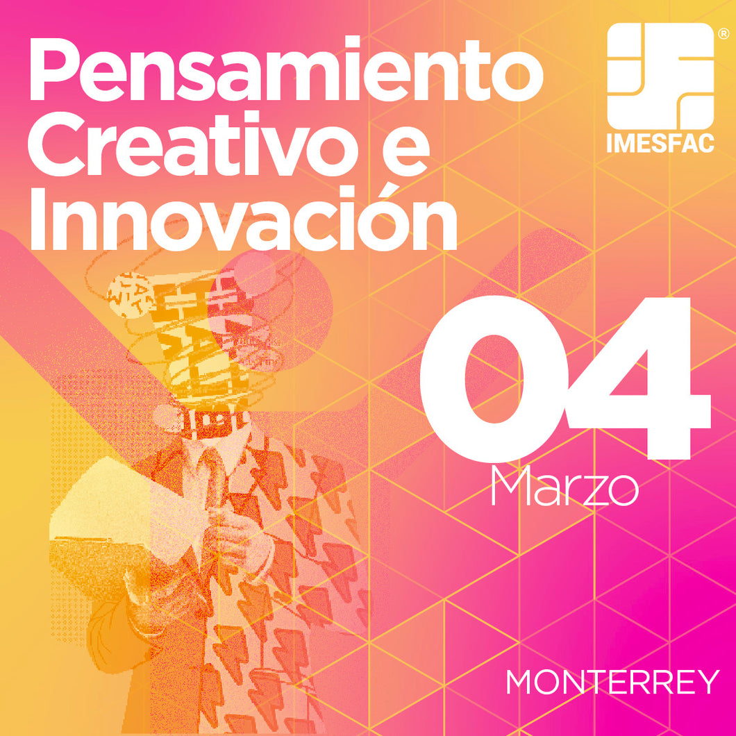 MTY - Pensamiento Creativo e Innovación - Marzo 2024