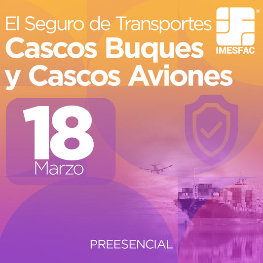 Seguro de Transportes Cascos Buques y Cascos Aviones - Marzo 2025