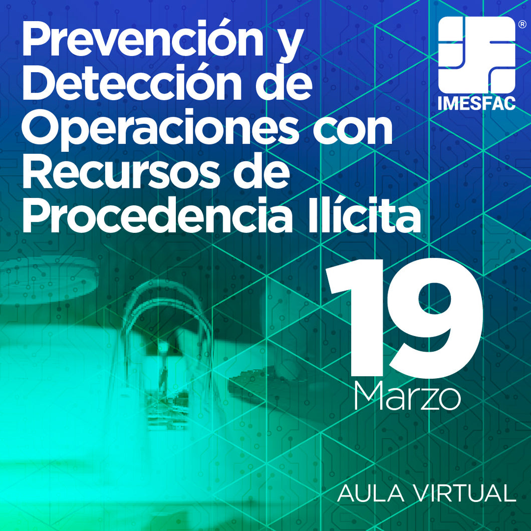 Prevención y Detección de Operaciones con Recursos de Procedencia Ilícita (Seguros y Fianzas) - Marzo 2024