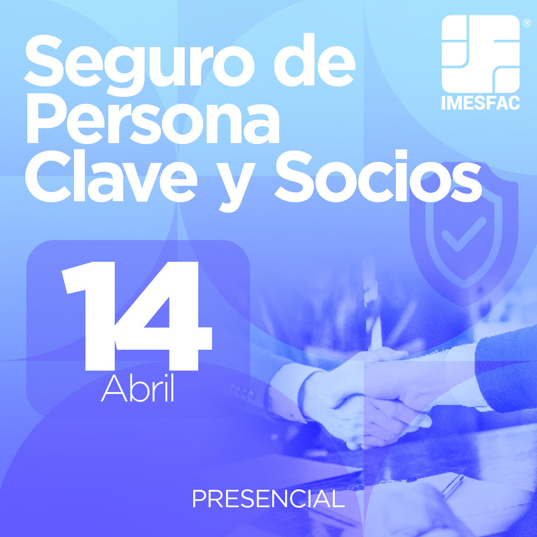 Seguro de Persona Clave y Socios - Abril 2024