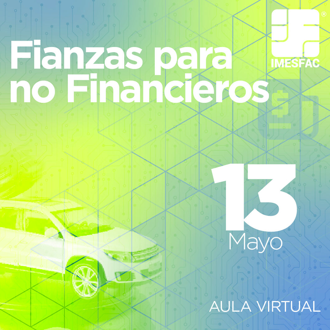 Finanzas para No Financieros - Mayo 2024