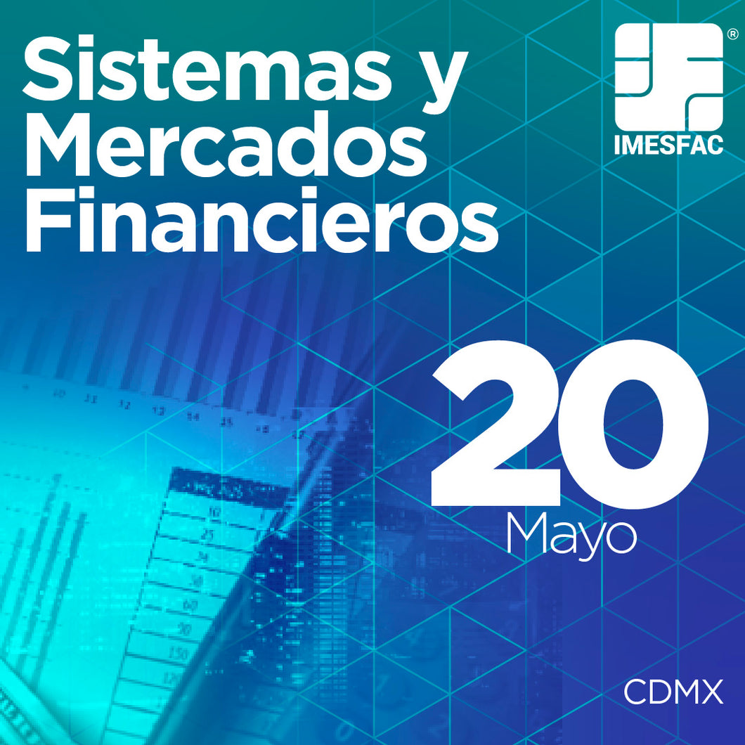 Sistema y Mercados Financieros - Mayo 2024