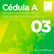 Cargar imagen en el visor de la galería, Cédula A: Riesgos Individuales de los Seguros de Personas y de Daños - Junio 2024
