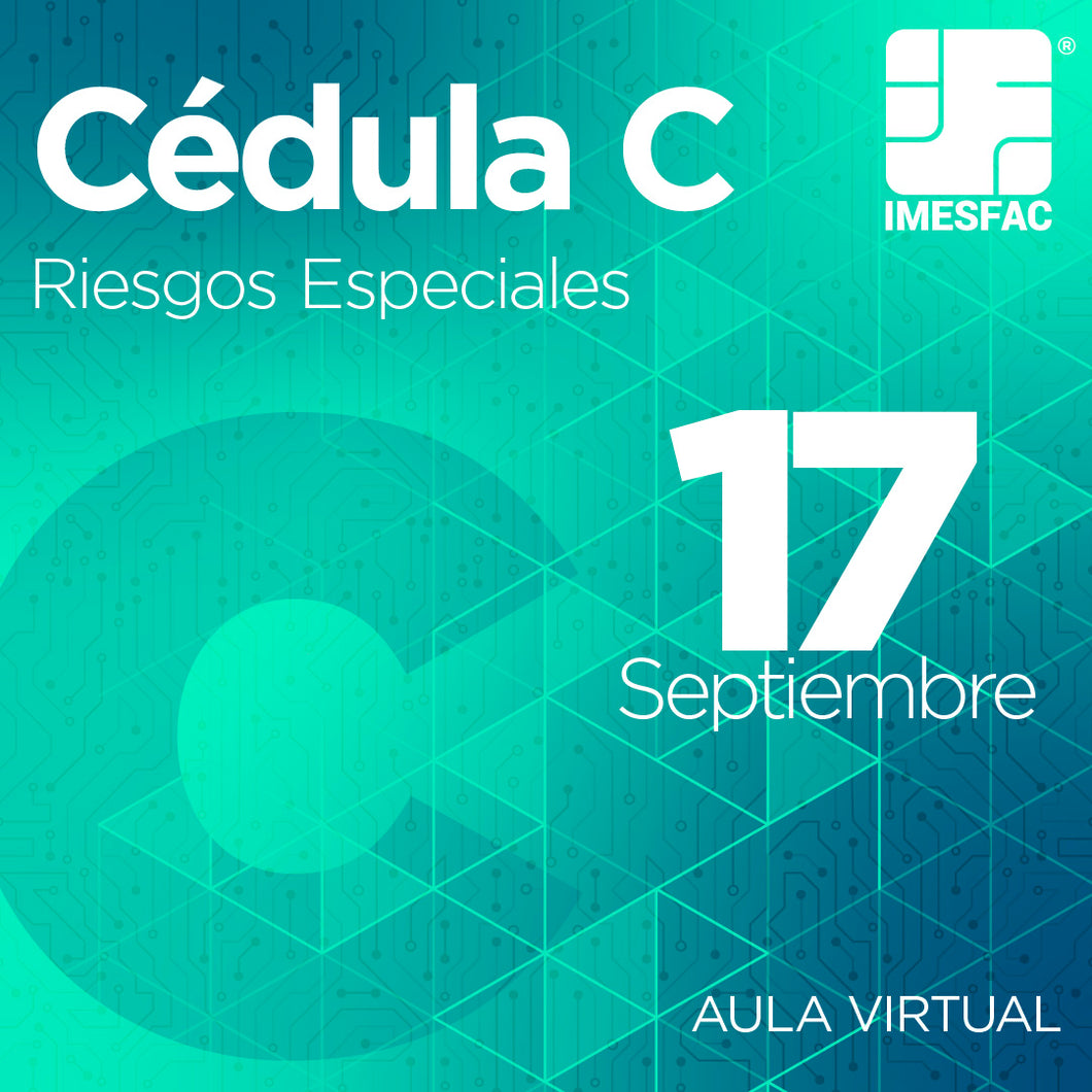 Cédula C: Riesgos Especiales - Septiembre 2024