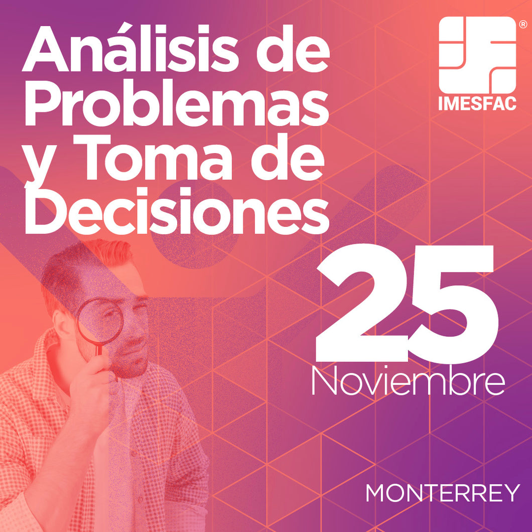 MTY - Análisis de problemas y toma de decisiones - Noviembre 2024