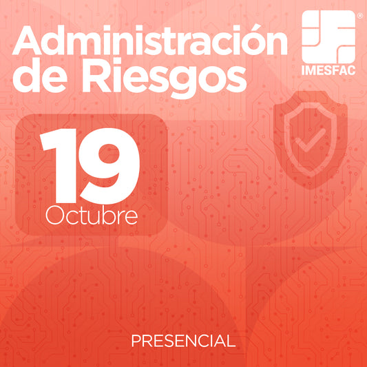 Administración de Riesgos (Presencial) - Octubre 2026