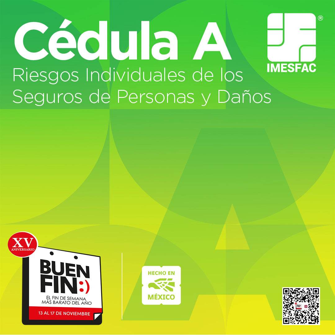 Cédula A: Riesgos Individuales de los Seguros de Personas y de Daños (Online) - Buen Fin 2025