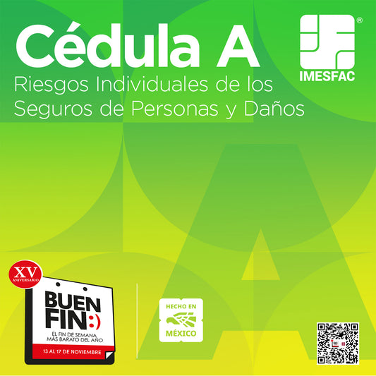 Cédula A: Riesgos Individuales de los Seguros de Personas y de Daños (Online) - Buen Fin 2025
