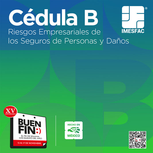 Cédula B: Riesgos Empresariales de los Seguros de Personas y de Daños (Online) - Buen Fin 2025
