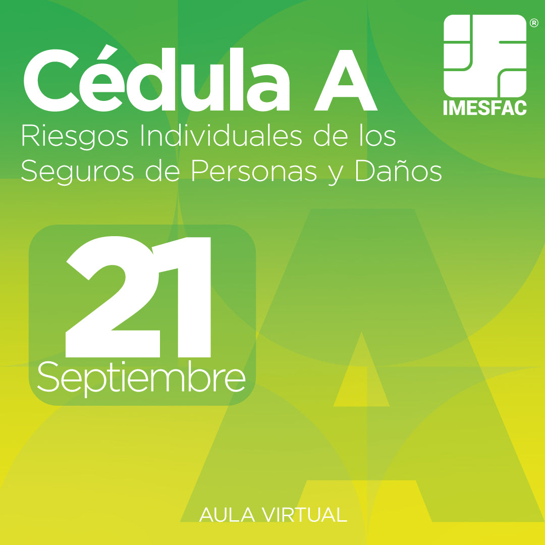 Cédula A: Riesgos Individuales de los Seguros de Personas y de Daños (Online) - Septiembre 2026