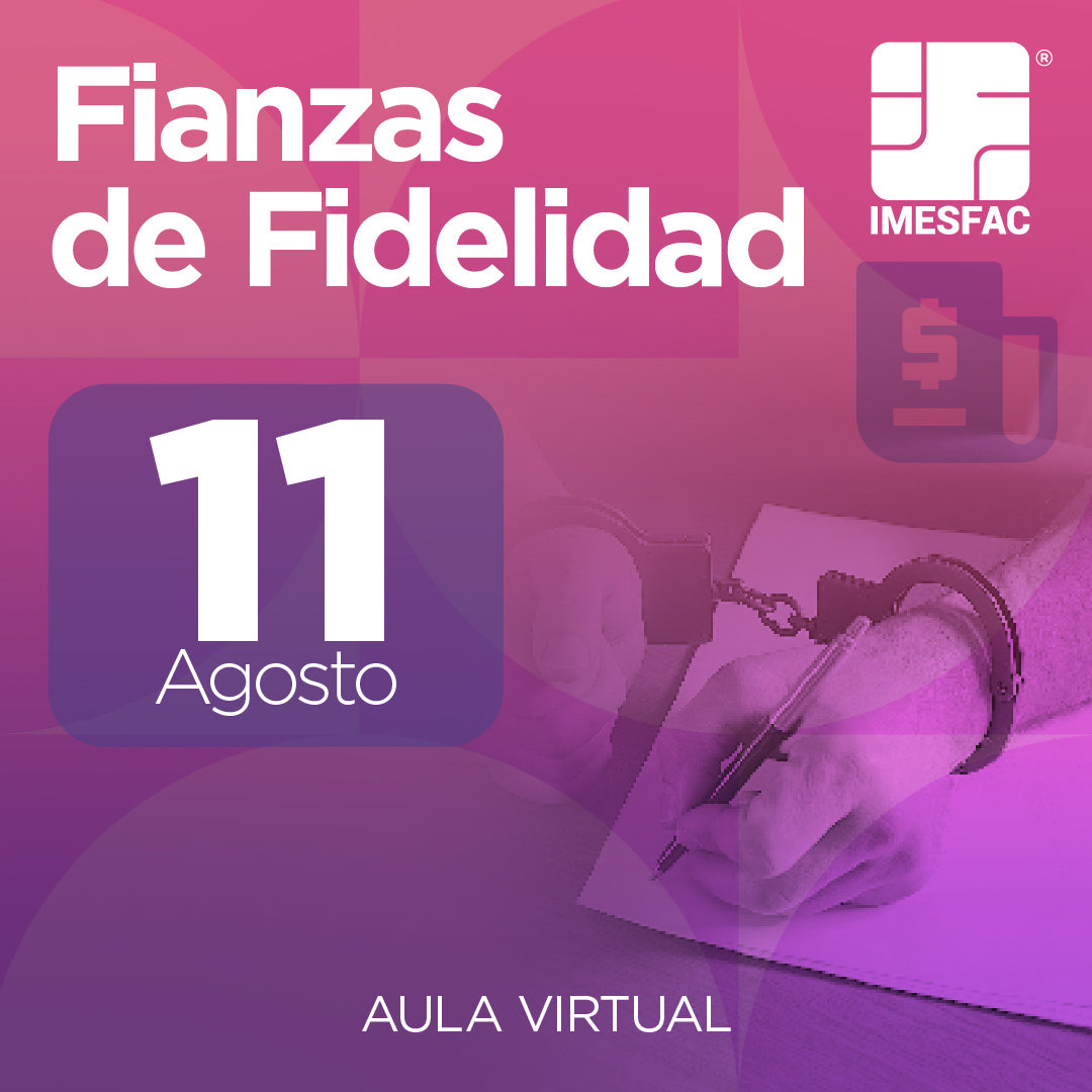 Fianzas de Fidelidad - Agosto 2025