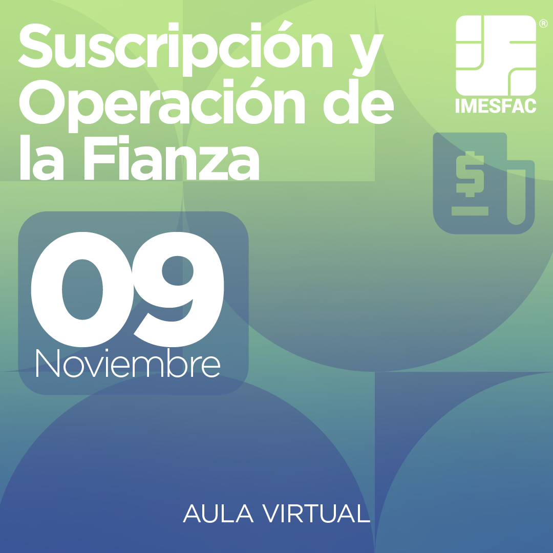 Suscripción y Operación de la Fianza (Online)  - Noviembre 2026