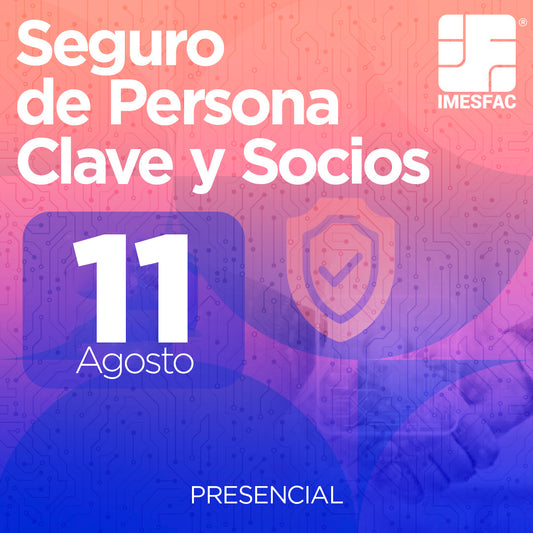 Seguro de Persona Clave y Socios - Agosto 2025