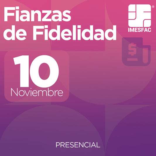 Fianzas de Fidelidad - Agosto 2025