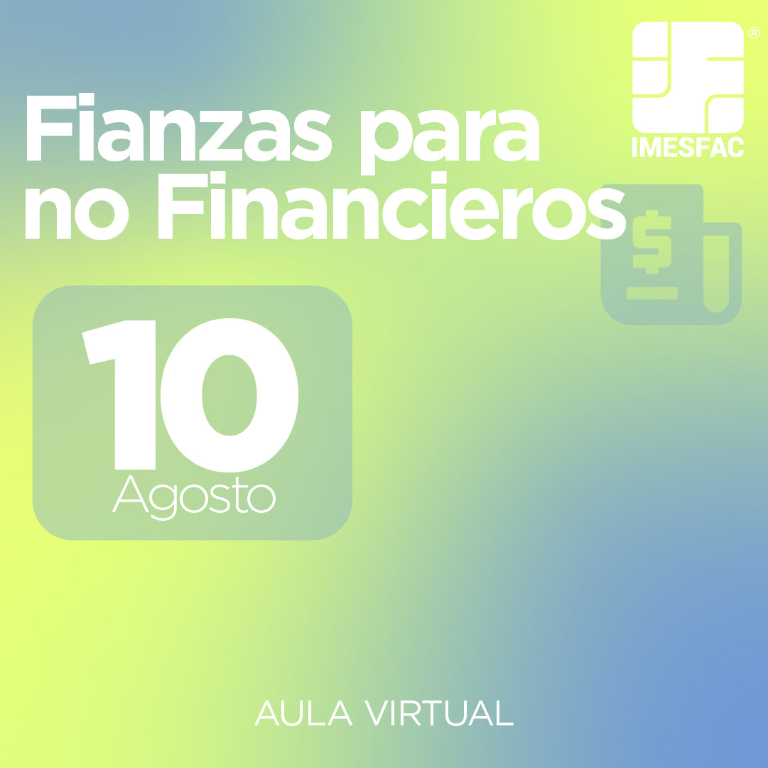 Finanzas para No Financieros (Online) - Agosto 2026