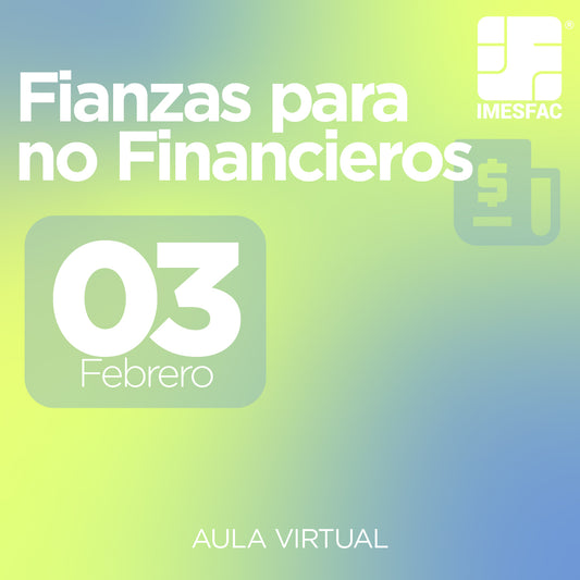 Finanzas para No Financieros MTY (Online) - Febrero 2026