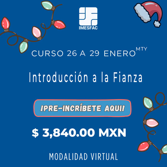 Introducción a la Fianza (Online) - Enero 2026 MTY