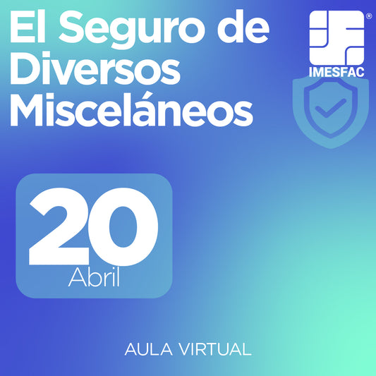 El Seguro de Diversos Misceláneos (Online) - Abril 2026