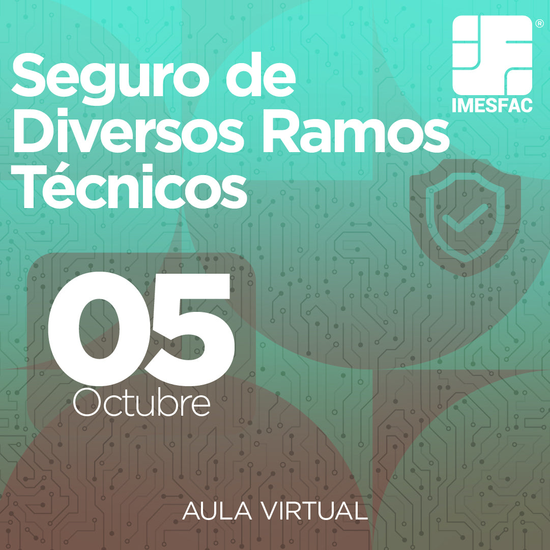 El Seguro de Diversos Ramos Técnicos (Online) - Octubre 2026
