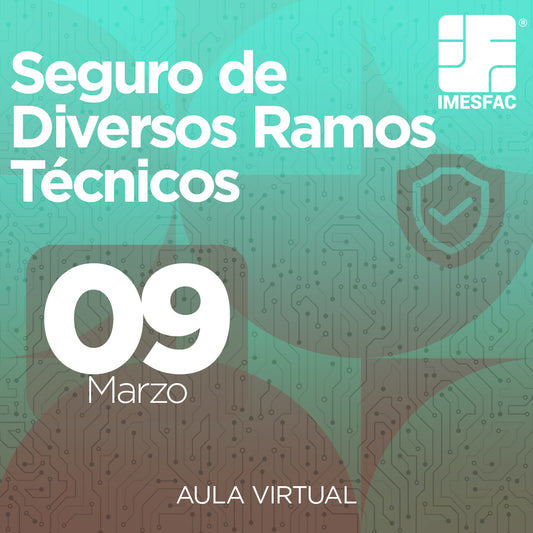 El Seguro de Diversos Ramos Técnicos (Online) - Marzo 2026