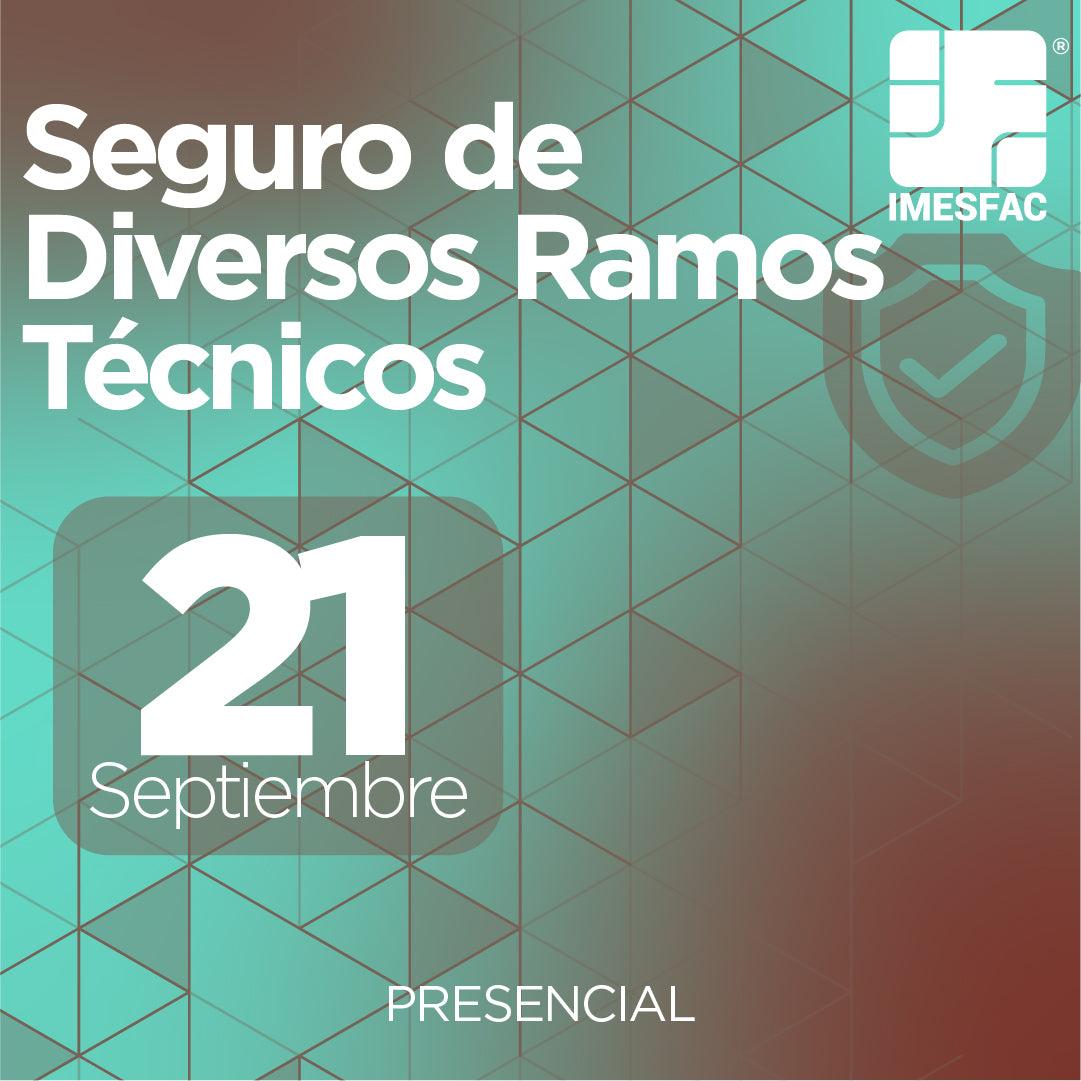 El Seguro de Diversos Ramos Técnicos (Presencial) - Septiembre 2026