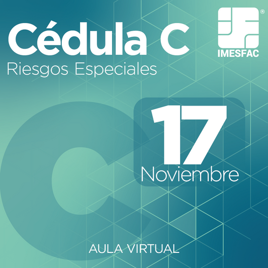 Cédula C: Riesgos Especiales (Online)- Noviembre 2026