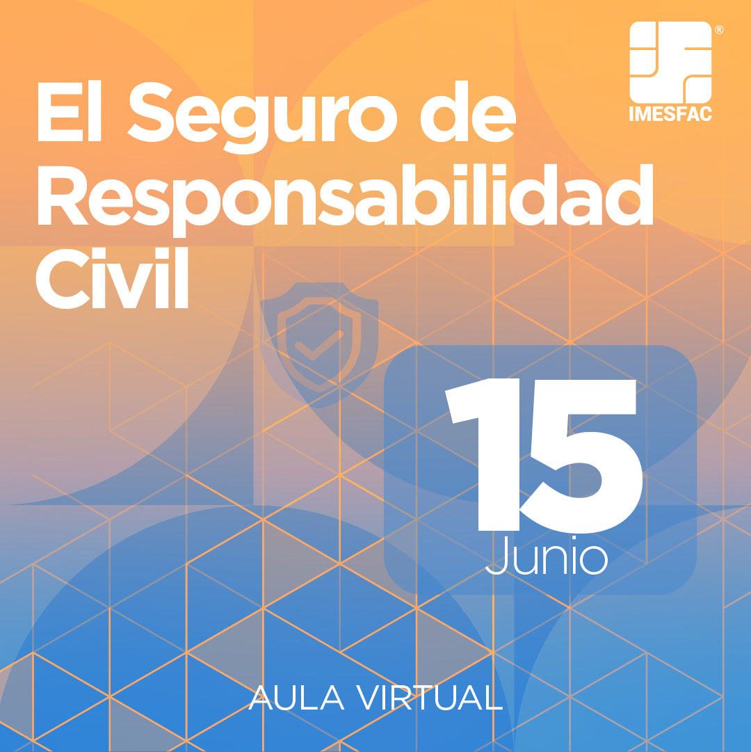 El Seguro de Responsabilidad Civil (Online) - Junio 2026