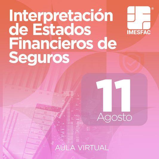 Interpretación de Estados Financieros de Seguros - Agosto 2025
