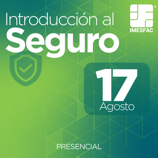 Introducción al Seguro (Presencial) - Agosto 2026