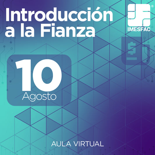 Introducción a la Fianza (Online) - Agosto 2026