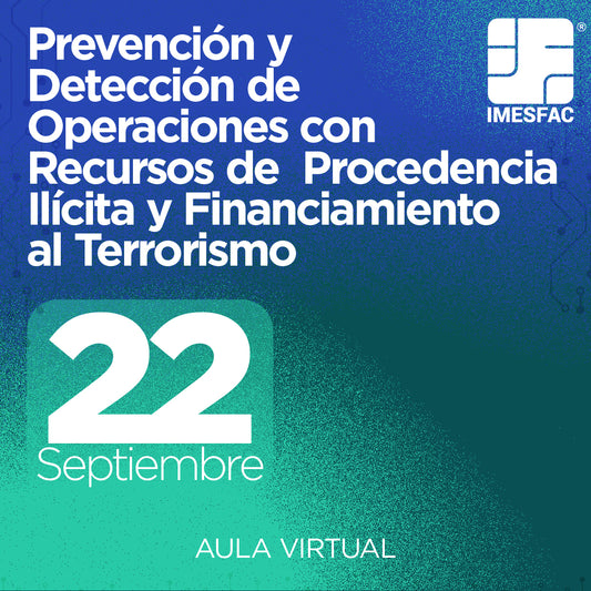 Prevención y Detección de Operaciones con Recursos de Procedencia Ilícita y Financiamiento al Terrorismo - Septiembre 2025 MTY