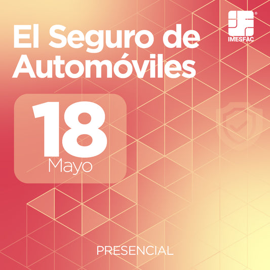 El Seguro de Automóviles (Presencial) - Mayo 2026