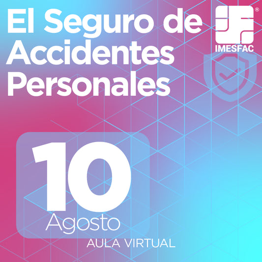 El Seguro de Accidentes Personales (Online) - Agosto 2026