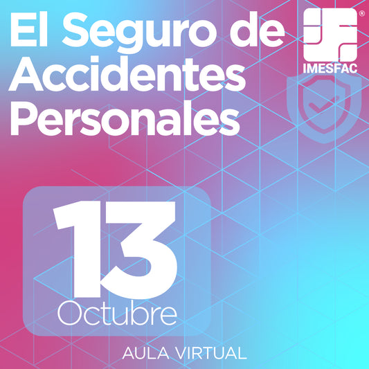 El Seguro de Accidentes Personales - Octubre 2025