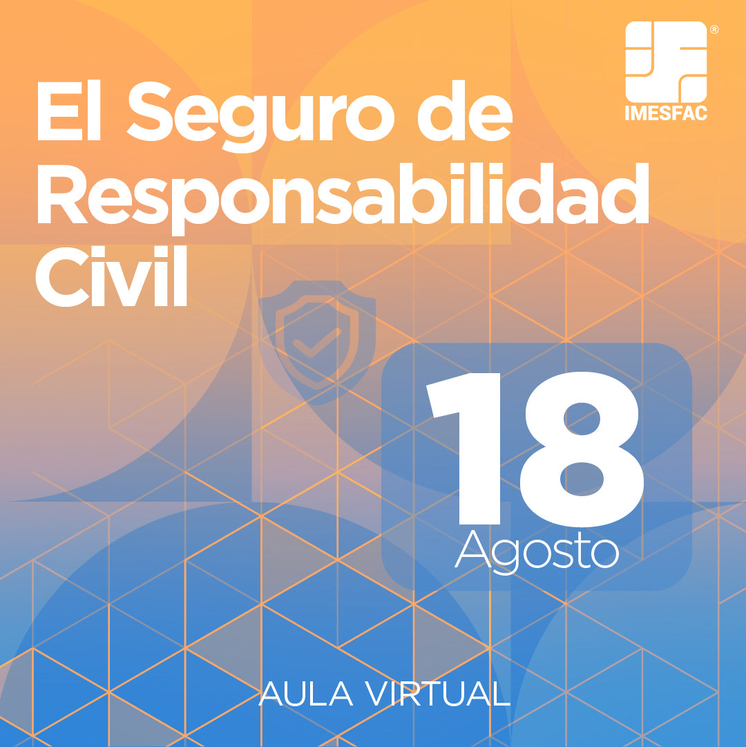 El Seguro de Responsabilidad Civil - Agosto 2025