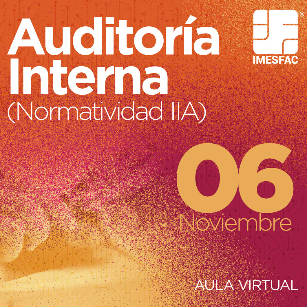 Auditoría Interna (Normatividad IIA) - Noviembre 2023