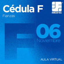 Cargar imagen en el visor de la galería, Cédula F: Fianzas -  Noviembre 2023
